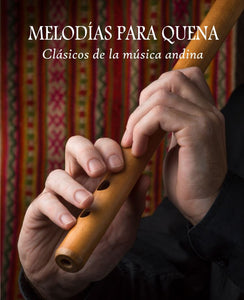Partituras Para Quena y MP3 de Clasicos de Musica Andina Version Digital MPQ 2 por Pancho Diaz